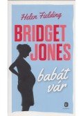 Helen Fielding - Bridget Jones babát vár