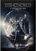 Adam Christopher - Dishonored - A képmások ura