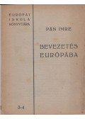 Pán Imre - Bevezetés Európába