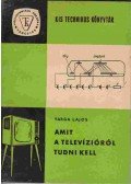 Varga Lajos - Amit a televízióról tudni kell