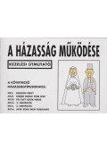 Martin Baxendale - A házasság működése