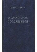 Guardini,Romano - A zsoltárok bölcsessége
