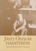 Litván György - Jászi Oszkár hazatérése