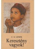 C.S. Lewis - Keresztény vagyok!