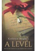 Kathryn Hughes - A levél