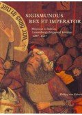 Takács Imre - Sigismundus rex et imperator