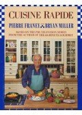 Pierre Franey,Bryan Miller - Cuisine Rapide