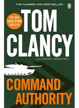 Tom Clancy, Mark Greaney - Command Authority Tom Clancy, Mark Greaney - Command Authority, null 2014 antikvár könyv