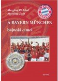 Margitay Zsolt - A Bayern München bajnoki címei