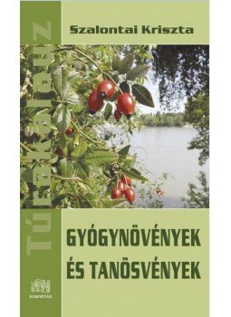 Szalontai Kriszta - Gyógynövények és tanösvények Szalontai Kriszta - Gyógynövények és tanösvények, null 2016 antikvár könyv