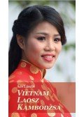 Ács László - Vietnam, Laosz, Kambodzsa