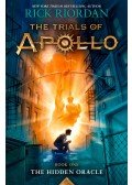 RIORDAN, RICK - THE HIDDEN ORACLE TRIALS OF APOLLO