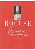 Paul Bocuse - La cuisine du marché