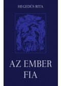 Hegedűs Rita - Az Ember fia