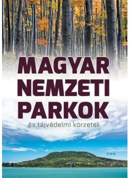 Vida Péter - Magyar Nemzeti Parkok és tájvédelmi körzetek Vida Péter - Magyar Nemzeti Parkok és tájvédelmi körzetek, Debrecen 2016 antikvár könyv