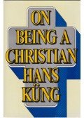 Hans Küng - On Being a Christian