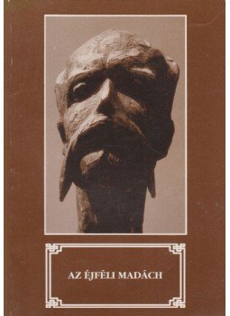 Praznovszky Mihály - Az éjféli Madách Praznovszky Mihály - Az éjféli Madách, 1994 antikvár könyv