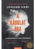 Johann Hari - A kábulat ára