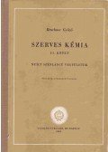 Bruckner Győző - Szerves kémia I-1.-II-2. kötet