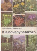 Simon Tibor,Csapody Vera - Kis növényhatározó