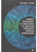 Kacsur István - Ismeretrendszerek és módszerek az ökológia-környezetvédelem tanításában
