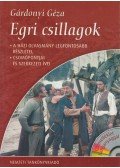 Gárdonyi Géza,Biró Mária - Egri csillagok olvasónapló CD melléklettel