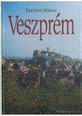 Szelényi Károly,Hudi József,Dercsényi Balázs,Praznovszky Mihály,Patka László - Veszprém