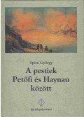 Spira György - A pestiek Petőfi és Haynau között