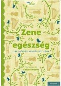 Falus András (szerk.) - Zene és egészség