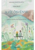 Molnár Krisztina Rita - A víz ösvénye