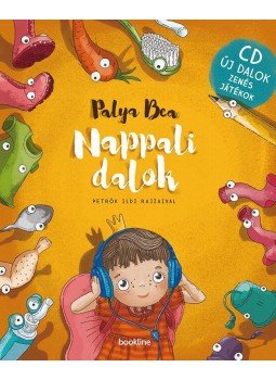 Palya Bea - Nappali dalok Palya Bea - Nappali dalok, 2016 antikvár könyv