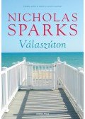 Nicholas Sparks - Válaszúton
