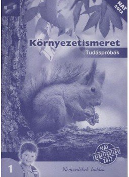  - 11143/F KÖRNYEZETISMERET TUDÁSPRÓBÁK 1.O. /NAT 2012, null 0 antikvár könyv