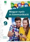 Téglásy Katalin - Magyar nyelv és kommunikáció 9.