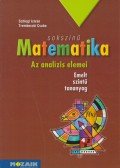 Schlegl István,Trembeczki Csaba - Sokszínű matematika - Az analízis elemei