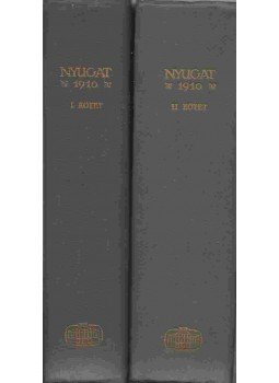 Ignotus, Fenyő Miksa, Osvát Ernő - Nyugat 1910. I-II. Ignotus, Fenyő Miksa, Osvát Ernő - Nyugat 1910. I-II., Budapest 1980 antikvár könyv