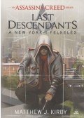 Matthew J. Kirby - Assassin's Creed - Last Descendants - A New York-i felkelés