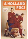 Bérczes Tibor - A holland foci