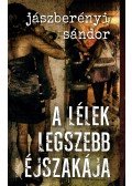 Jászberényi Sándor - A lélek legszebb éjszakája