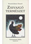 Kosztolányi Dezső - Zsivajgó természet