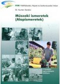 KURTÁN SÁNDOR DR. - K-576 MŰSZAKI ISMERETEK (ALAPISMERETEK)