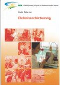 KÁDÁR RÓBERTNÉ - É-400 ÉLELMISZERBIZTONSÁG