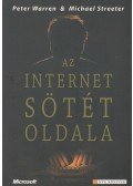 WARREN, PETER,STREETER, MICHAE - Az internet sötét oldala