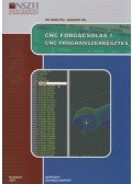Boza Pál Dr.,Burunyi Pál - CNC FORGÁCSOLÁS 1. - CNC PROGRAMSZERKESZTÉS