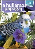 Bernáth István - A hullámos papagáj