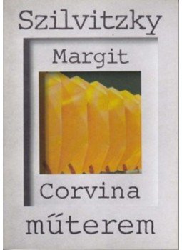 Mezei Ottó - Szilvitzky Margit Mezei Ottó - Szilvitzky Margit, Budapest 1982 antikvár könyv