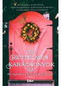 Szűcs Erika, Szabó Péter, Németh Krisztina, Keresztesi Dorottya, Nádasi Krisz, Tolnai Norbert - Rejtelmes karácsonyok