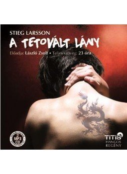 Stieg Larsson - A tetovált lány Stieg Larsson - A tetovált lány, null 2016 antikvár könyv