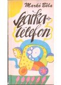 Markó Béla - Szarka-telefon