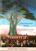 Petrik Márta Magdolna - Mindörökké reiki